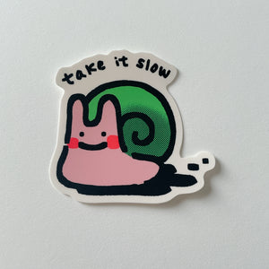 take it slow sticker